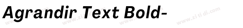 Agrandir Text Bold字体转换 Agrandir Text Bold字体转换